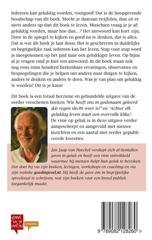 Geluk is geen kwestie van geluk