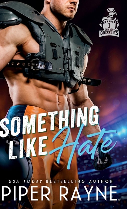 Chicago Grizzlies- Something Like Hate (Hardcover) - cover