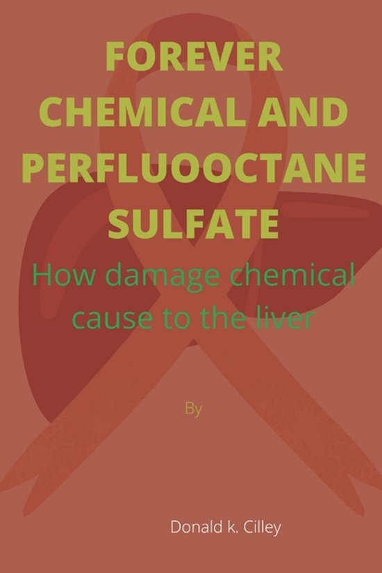 Forever Chemical and Perfluooctane Sulfate - cover