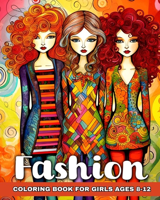 Fashion Coloring Book for Girls Ages 8-12 - cover