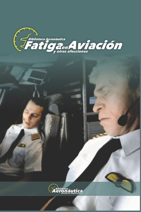 Fatiga en aviación. Estrés en aviación. Limitaciones huma ... - cover