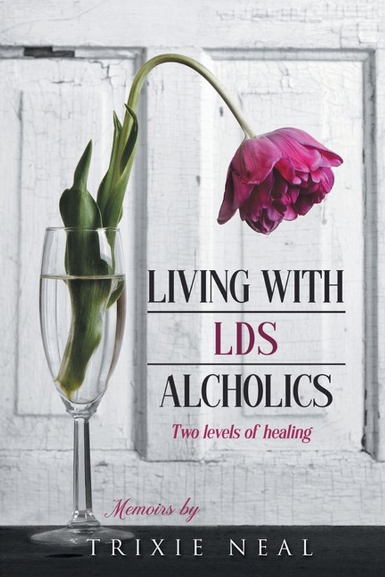 Living with LDS Alcoholics - cover