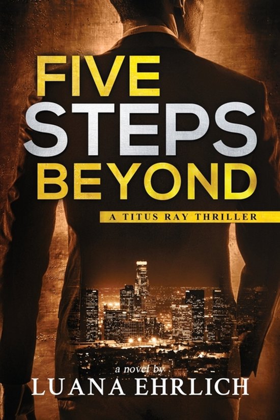 Titus Ray Thrillers- Five Steps Beyond - cover