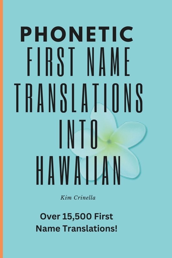Phonetic First Name Translations Into Hawaiian - cover