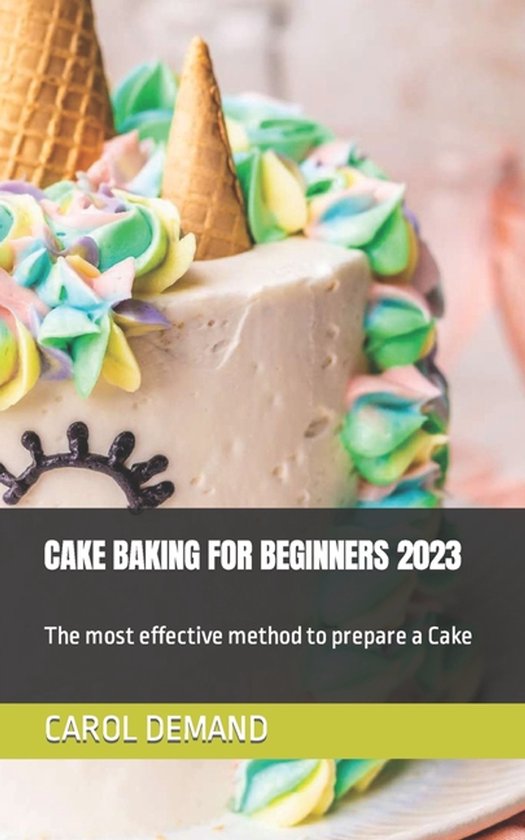 Cake Baking for Beginners 2023 - cover