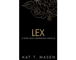 Dark Love Series Short Stories- Lex