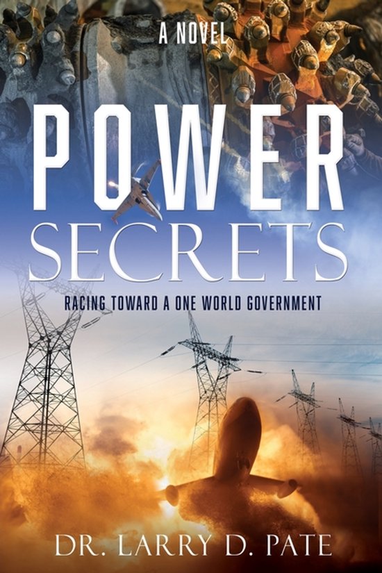 Book One of an End of the Age Trilogy- Power Secrets - cover