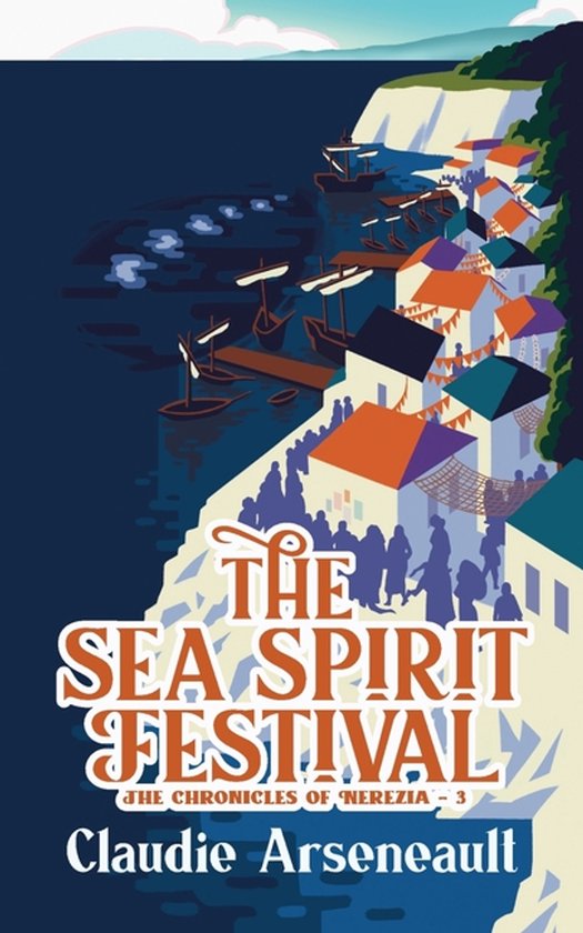 The Chronicles of Nerezia-The Sea Spirit Festival - cover