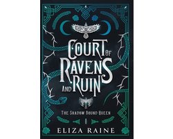 The Shadow Bound Queen Special Edition- Court of Ravens and Ruin - Special Edition