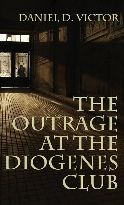 Outrage at the Diogenes Club (Sherlock Holmes and the Americ ... - cover