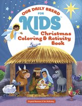 Our Daily Bread for Kids- Christmas Coloring and Activity Book