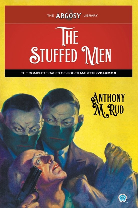 Argosy Library-The Stuffed Men