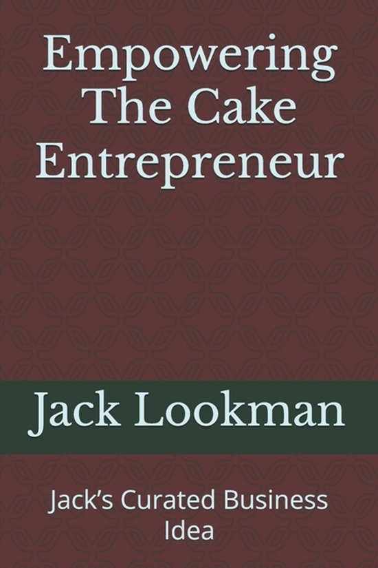 Empowering The Cake Entrepreneur - cover