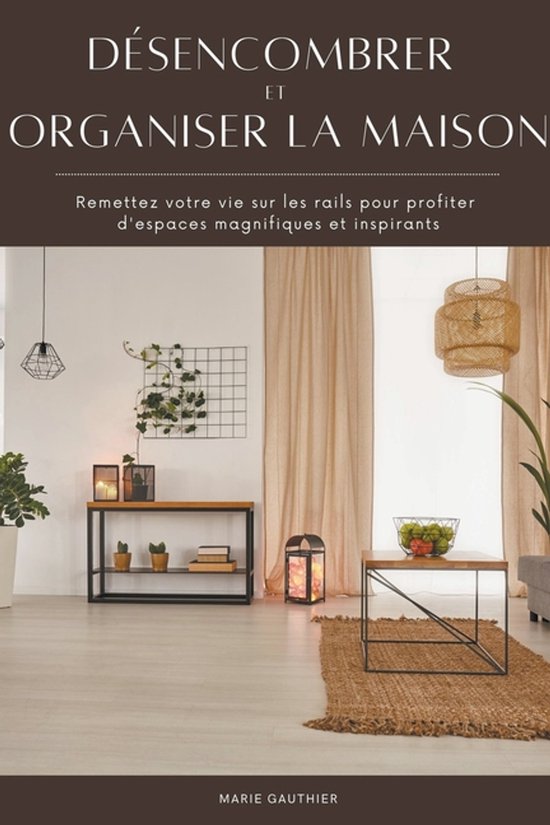 Désencombrer et organiser la maison - cover