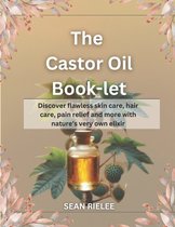 The Castor Oil Book-let