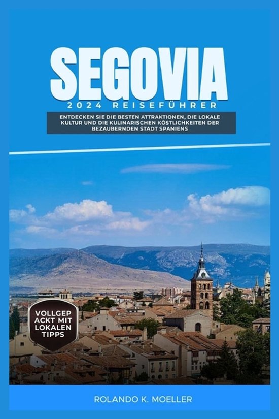 Segovia 2024 Reiseführer