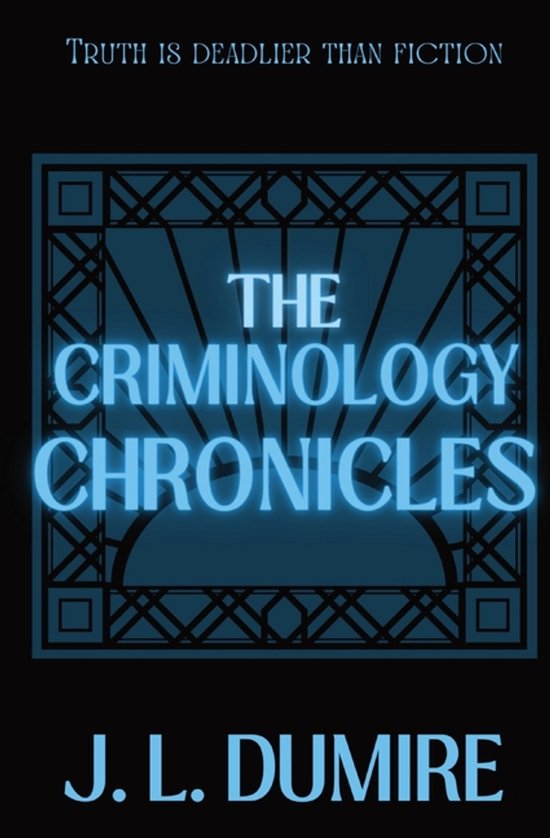 The Criminology Chronicles - cover