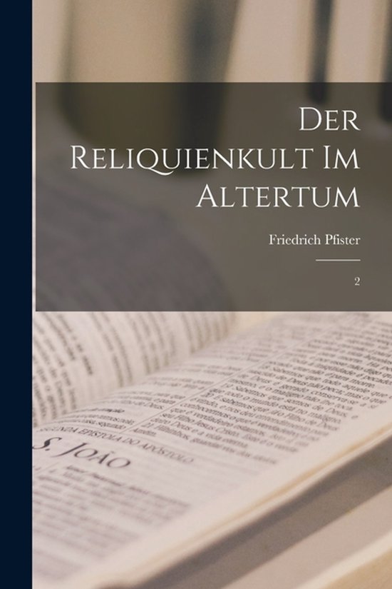 Der Reliquienkult im Altertum - cover
