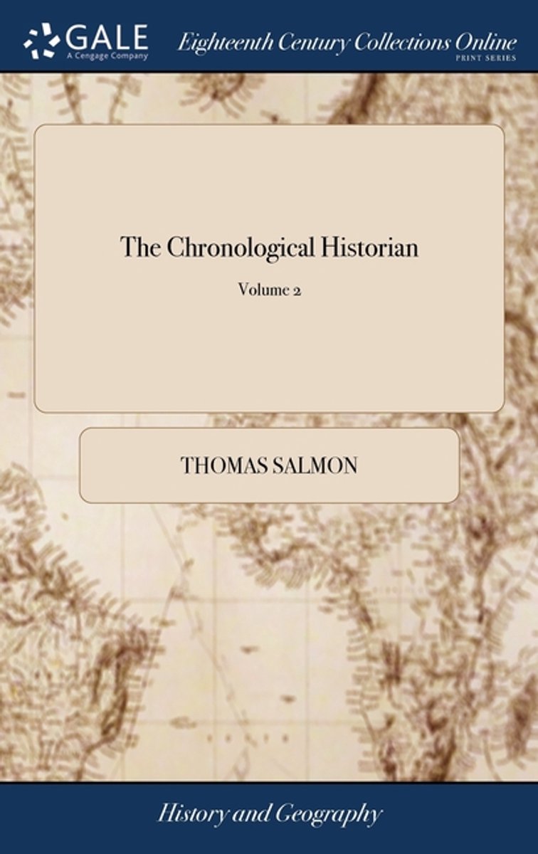 The Chronological Historian van Thomas Salmon