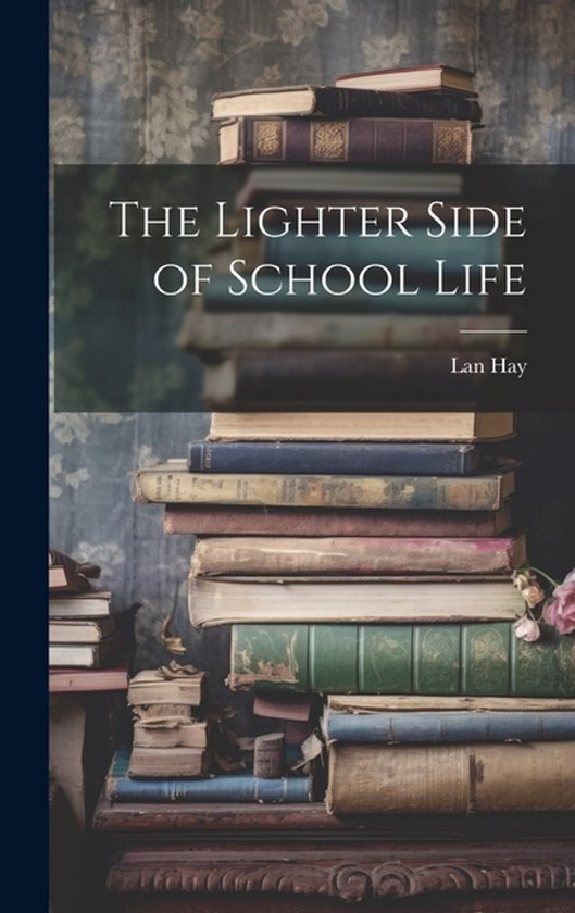 The Lighter Side of School Life - cover