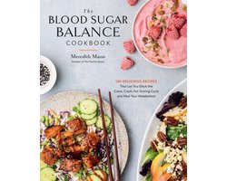 The Blood Sugar Balance Cookbook
