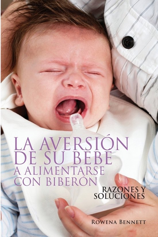 La Aversión de su Bebé a Alimentarse con Biberón - cover