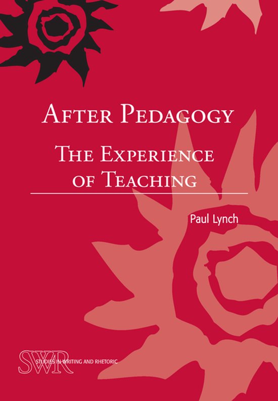 Studies in Writing and Rhetoric- After Pedagogy - cover