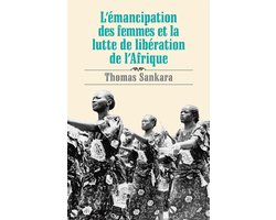 L' Emancipation des Femmes et la Lutte de Liberation de l'Afrique