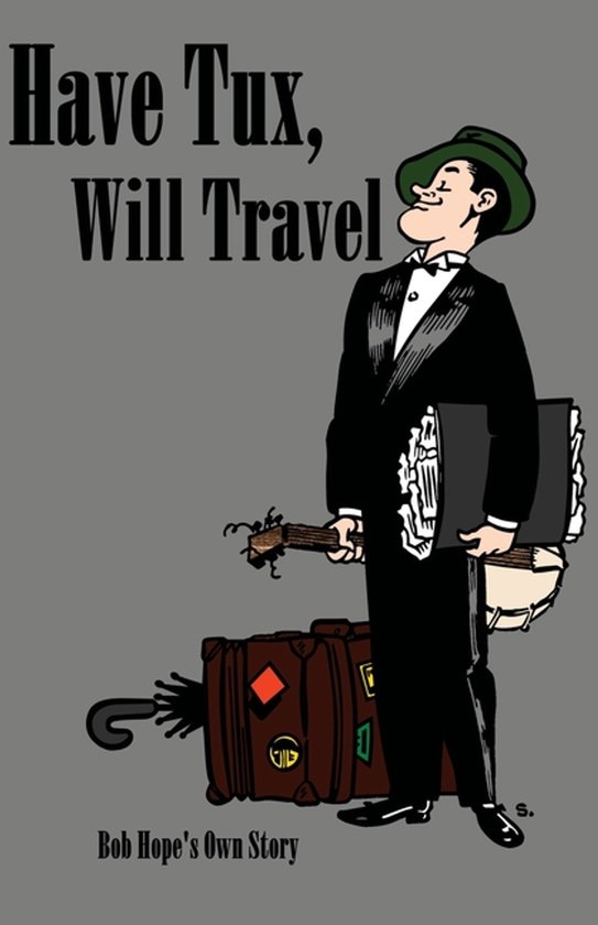 Have tux, will travel - cover
