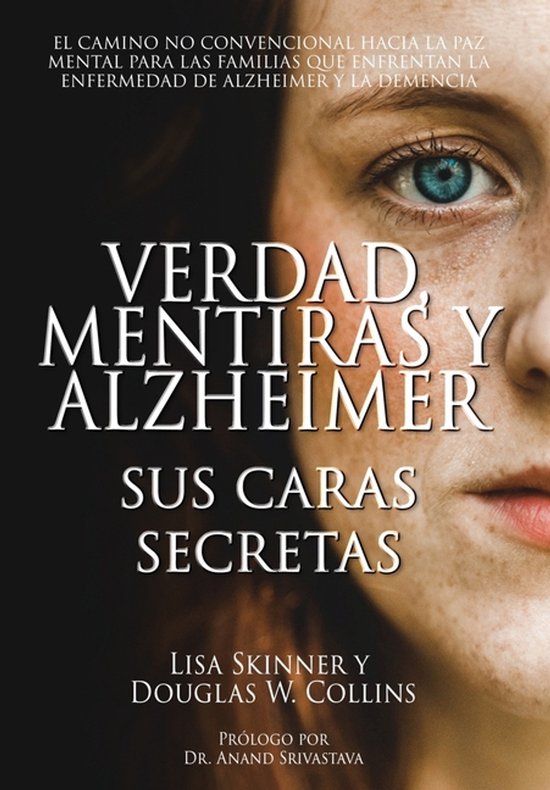 Verdad, Mentiras y Alzheimer - cover