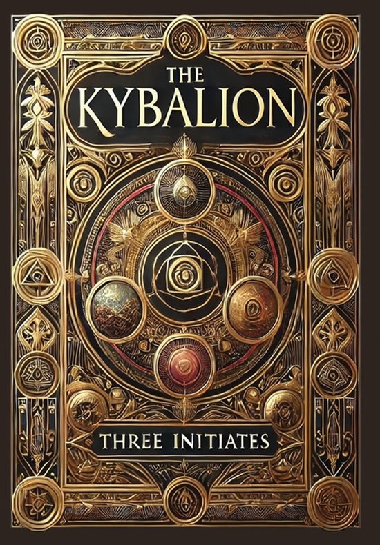 The Kybalion (Collector's Edition) (Laminated Hardback with Jacket)