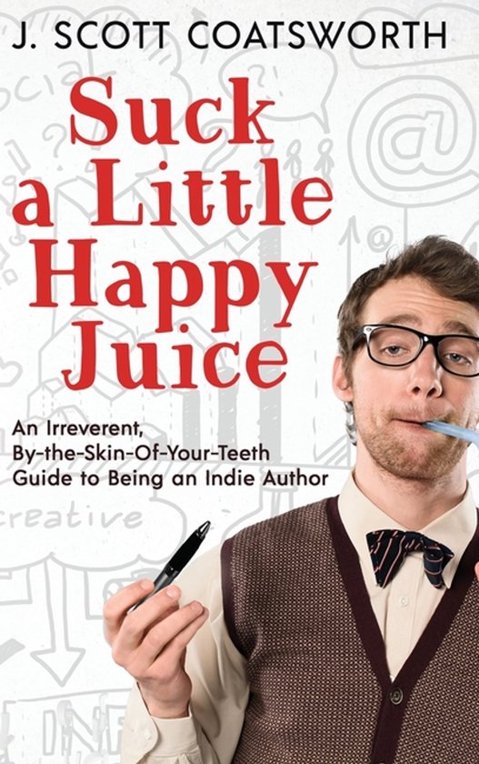 Suck a Little Happy Juice - cover
