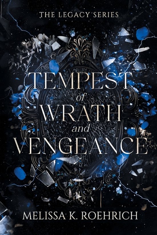 Legacy- Tempest of Wrath and Vengeance