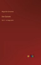 Don Quixote, deel 2 - in grote lettertypen, door Miguel de Cervantes