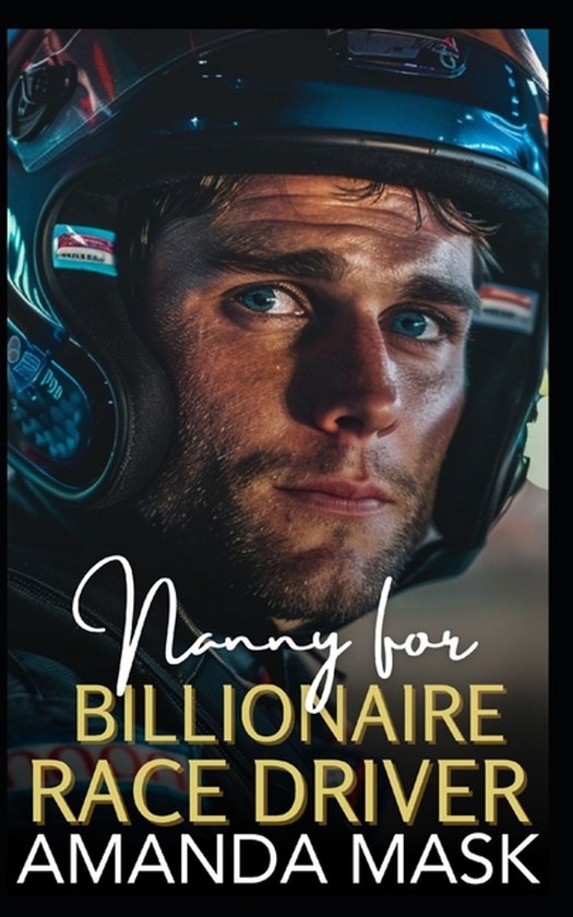 Nanny for Billionaire Race Driver - cover