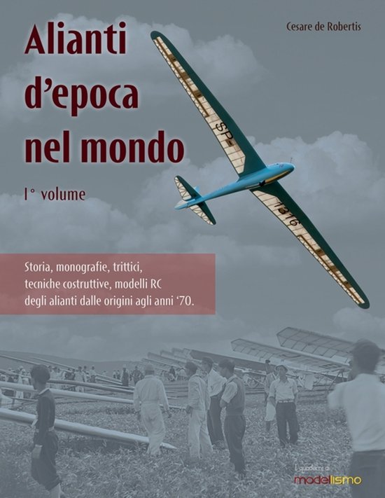 I Quaderni Di Modellismo- Alianti d'epoca nel mondo - cover