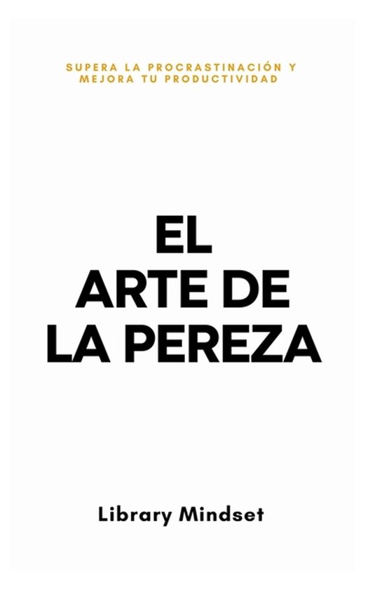 El Arte de la Pereza - cover