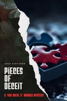 Jax Harper - A 'You Solve It' Murder Mystery- Puzzle Murder - Pieces of Deceit