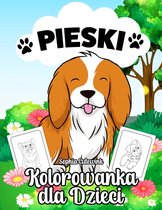 Pieski Kolorowanka Dla Dzieci