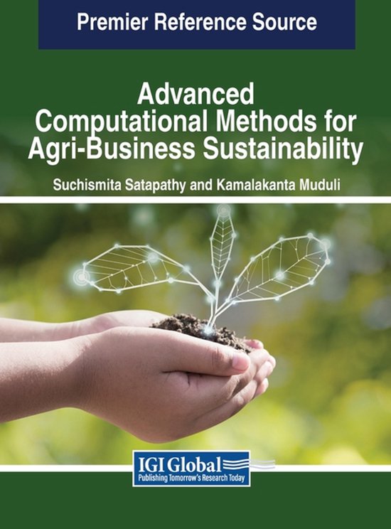 Advanced Computational Methods for Agri-Business Sustainabil ... - cover