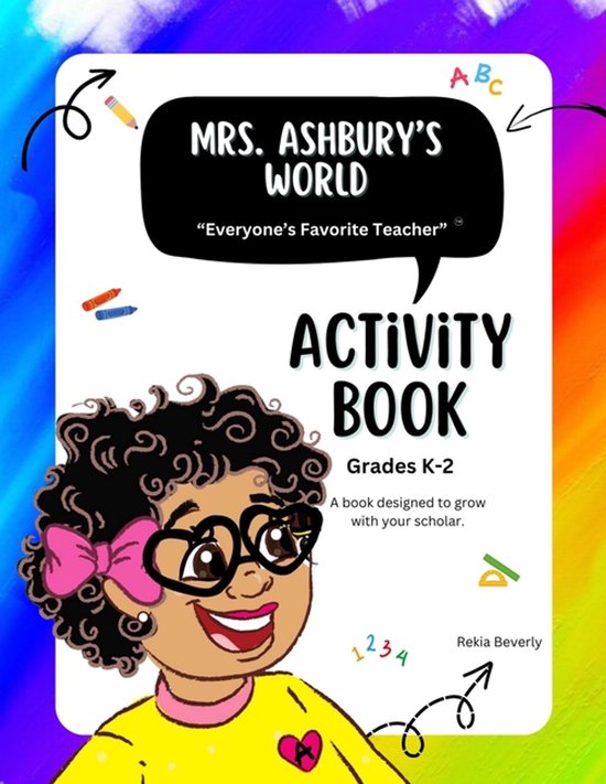 Mrs. Ashbury's World, Everyone's Favorite Teacher- Mrs. Ashb ... - cover
