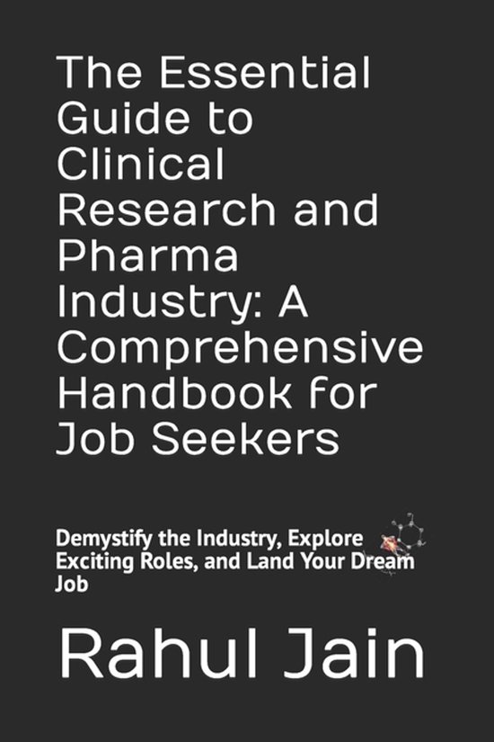 The Essential Guide to Clinical Research and Pharma Industry - cover