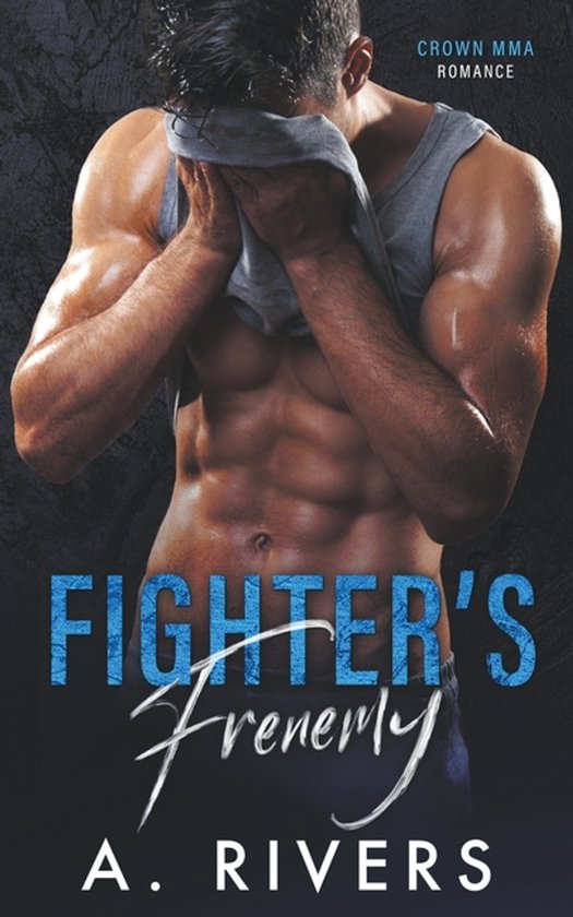 Crown Mma Romance: The Outsiders- Fighter's Frenemy - cover