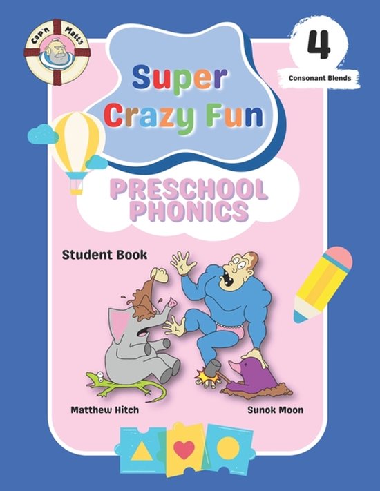 Captain Matt's Super Crazy Fun Phonics- Captain Matt's Super ... - cover