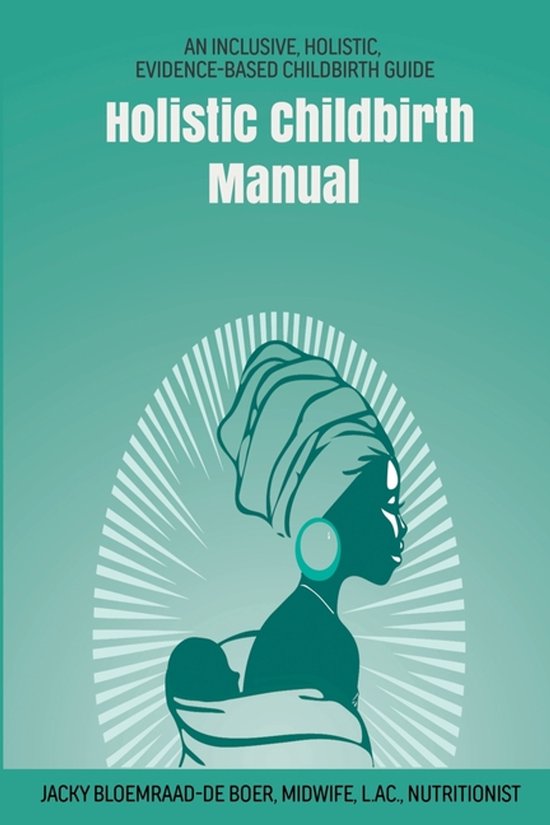 Maternal Health Manuals- Holistic Childbirth Manual - cover