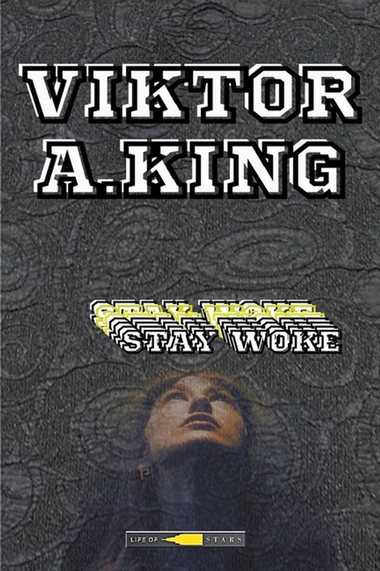 Viktor A. King Stay Woke Multilanguage- Stay Woke - cover
