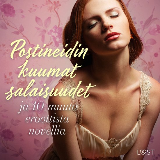 Postineidin kuumat salaisuudet ja 10 muuta eroottista novell ... - cover