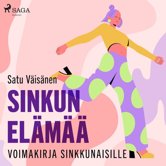 Sinkun elämää – voimakirja sinkkunaisille - cover