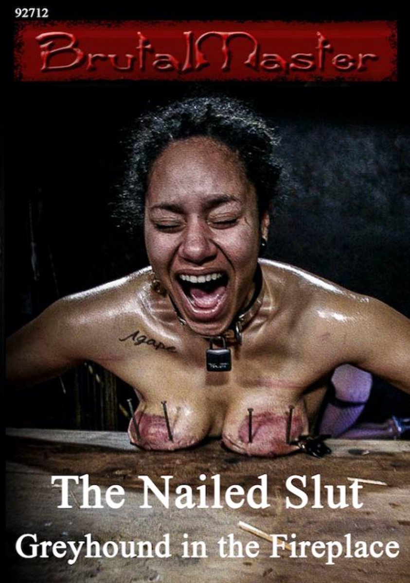 Brutal Master - The Nailed Slut - 92712