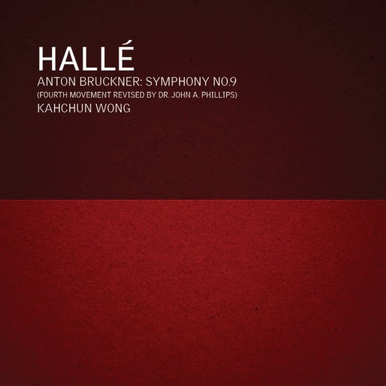 Hallé Orchestra, Kahchun Wong - Bruckner: Symphony No. 9 (2 CD)